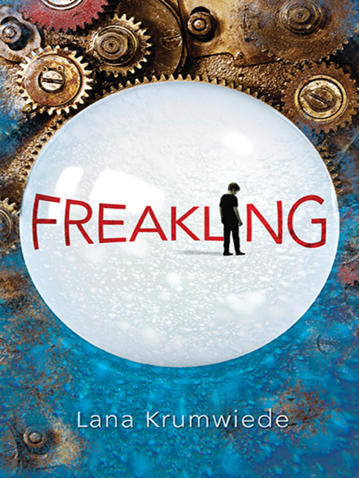 Title details for Freakling by Lana Krumwiede - Available